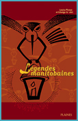 L&eacute;gendes manitobaines