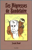 Les négresses de Baudelaire un essai de Joseph Nnnadi