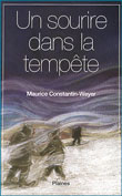 Un sourire dans la temp&ecirc;te un roman de Maurice Constantin-Weyer